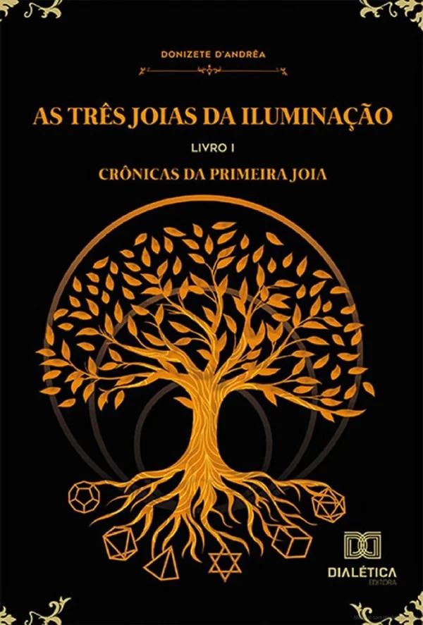 Capa oficial: As Três Joias da Iluminação, Livro I, Editora Dialética